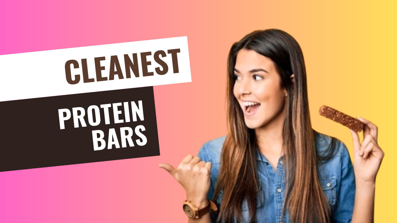 Cleanest Protein Bars Top Picks